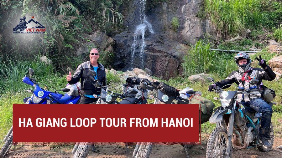 Complete Guide For Ha Giang Loop Tour From Hanoi