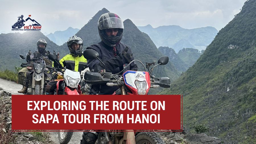 Exploring the Route on Sapa Tour from Hanoi