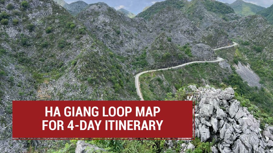 Ha Giang Loop Map: 4-Day Itinerary For First-Time Riders