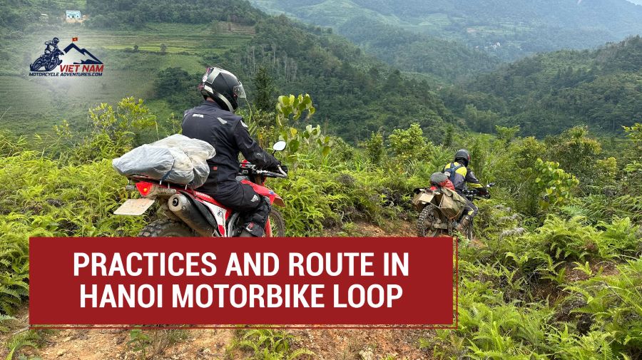 Hanoi Motorbike Loop: Best Practices And Route Suggestions