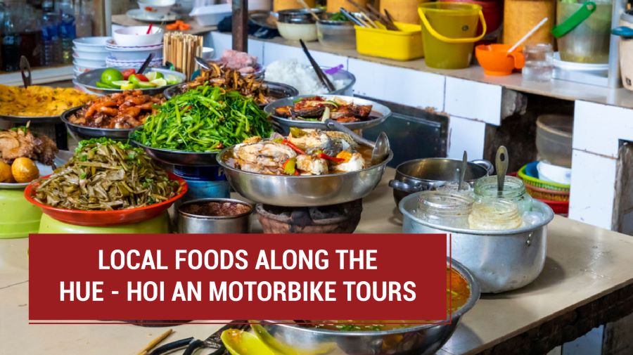 Must-Try Local Foods Along the Hue - Hoi An Motorbike Tours