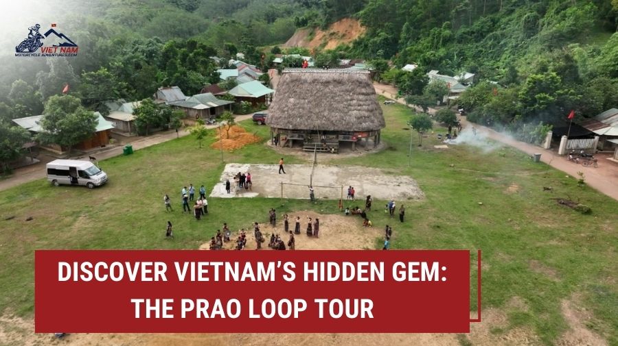 Discover Vietnam’s Hidden Gem: The Prao Loop Tour