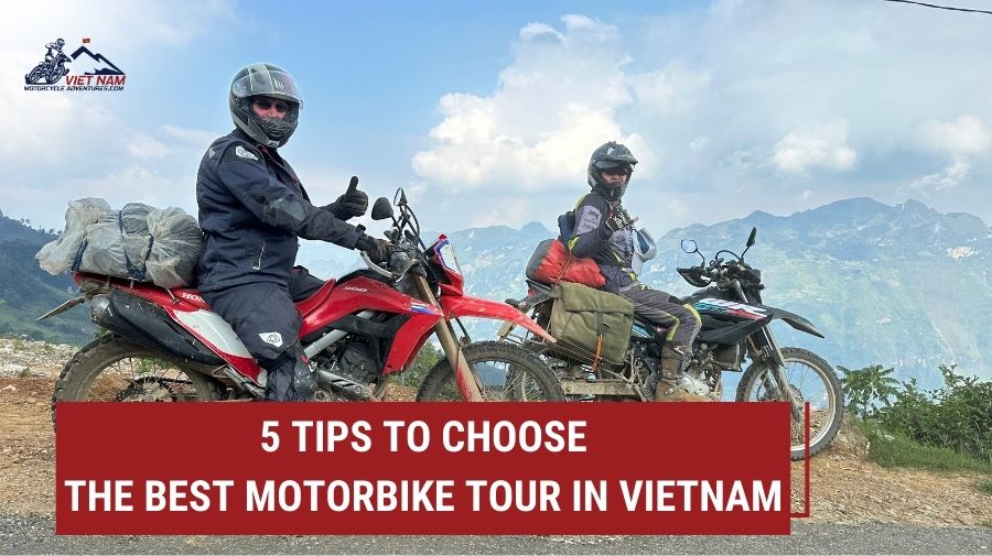 5 Tips to Choose the Best Motorbike Tour in Vietnam for Your Adventure Style