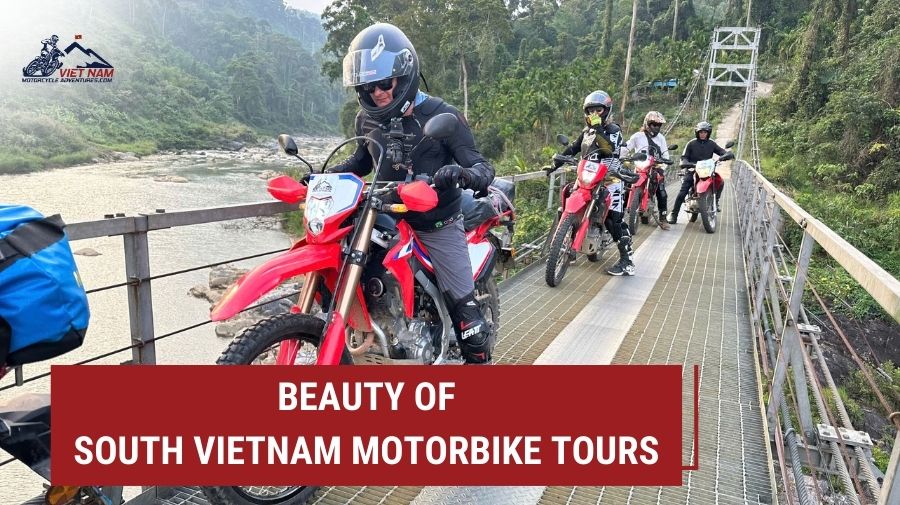 Discover the Unseen Beauty of South Vietnam Motorbike Tours