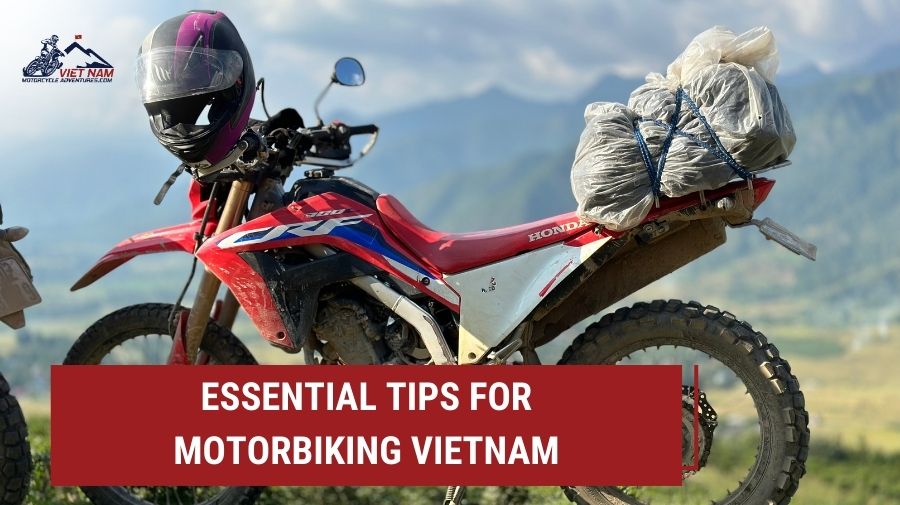 Essential Tips for Motorbiking Vietnam: A Guide for Beginners