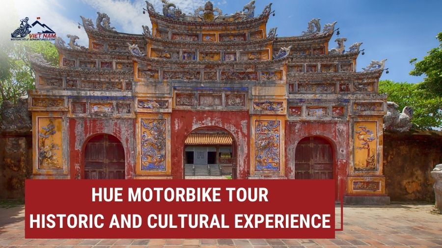 Hue Motorbike Tour: Explore the Historic and Cultural Heart of Vietnam