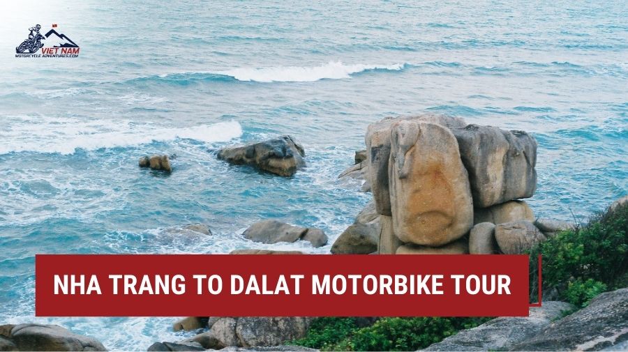 Nha Trang to DaLat motorbike tour: A Scenic Adventure from Coastline to Mountains